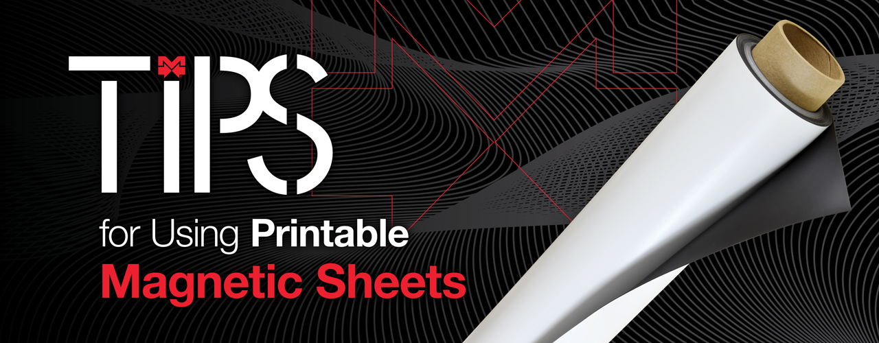 Tips for using printable magnetic sheets.